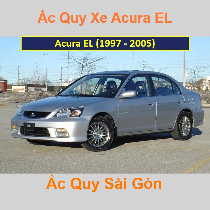 ắc quy cho xe Acura EL (1997 - 2005) có công suất tầm 45Ah, 50Ah (cọc nổi – cọc nghịch) với các mã bình ắc quy phổ biến như 46B24R, 55B24R