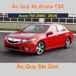 Bình ắc quy xe ô tô Acura Sedan TSX (2003 - 2014)