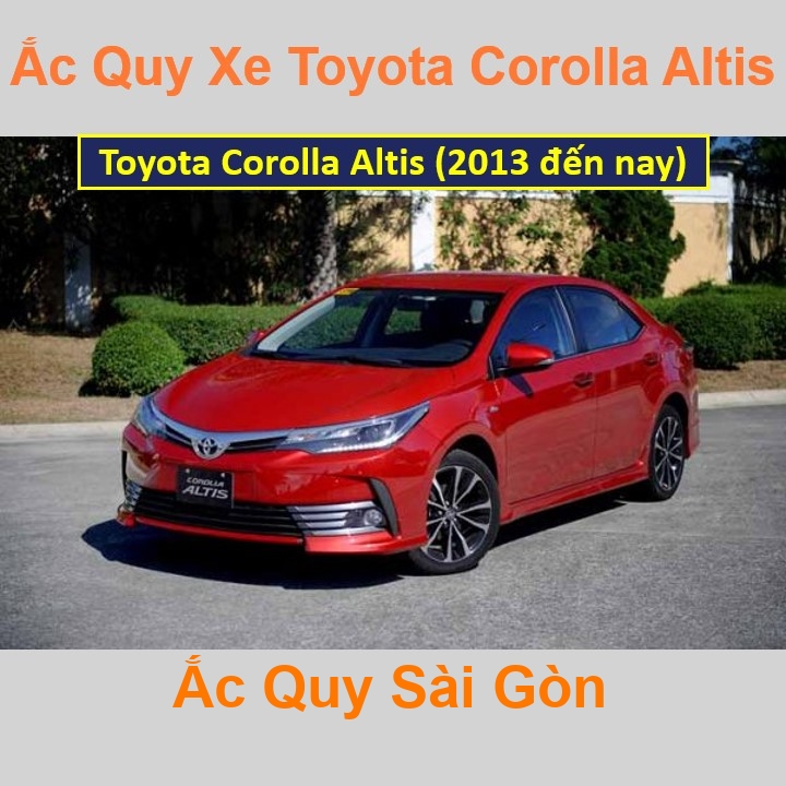 ắc quy cho xe Toyota Corolla Alits (2013 đến nay) có công suất tầm 45Ah, 50Ah (cọc nổi – cọc nghịch) với các mã bình ắc quy phổ biến như 46B24LS, 55B2