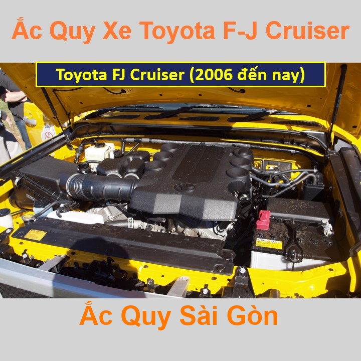 Vị trí bình ắc quy Toyota FJ Cruiser nằm ở dưới nắp ca pô, bình nằm ngang, phía trước máy, bên tài.