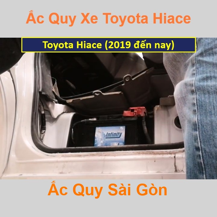 Vị trí bình ắc quy Toyota HiAce (2019 đến nay) nằm ở dưới ghế tài, bình nằm dọc phía cửa xe.