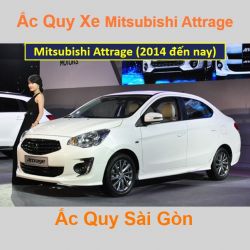 Bình ắc quy xe ô tô Mitsubishi Attrage (2014 đến nay)