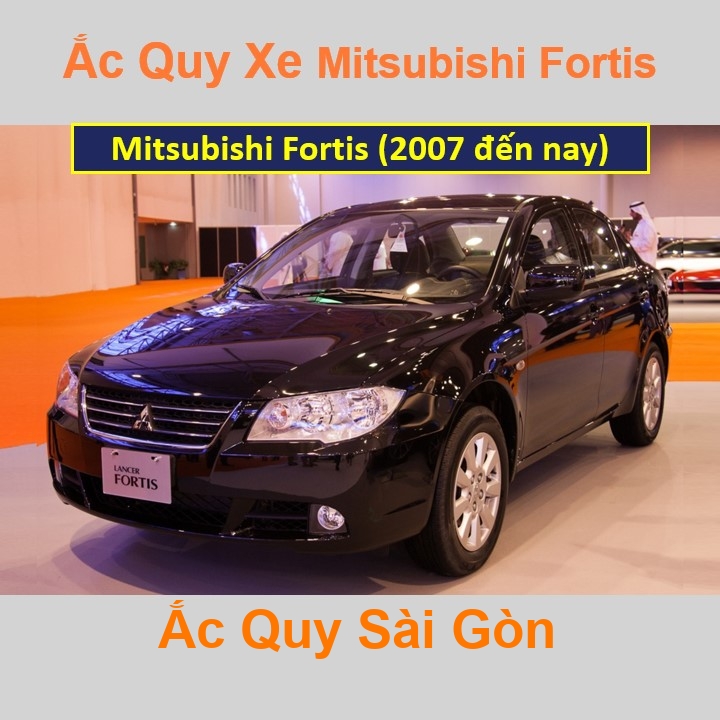Bình ắc quy cho xe Mitsubishi Fortis (2007 đến nay) công suất tầm 70Ah, 75Ah (cọc nổi – cọc nghịch) với các mã bình ắc quy như 80D26L, 85D26L, 90D26L