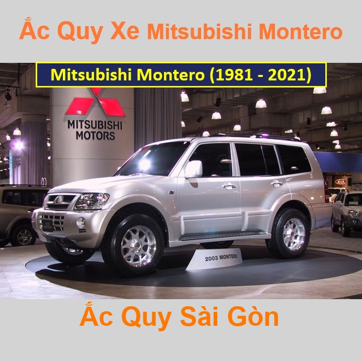 Nhà Phân Phối Ắc Quy Sài Gòn | Chuyên cung cấp và lắp đặt tận nơi nhanh chóng Bình ắc quy xe ô tô Mitsubishi Montero (1981 - 2021) chất lượng cao với 