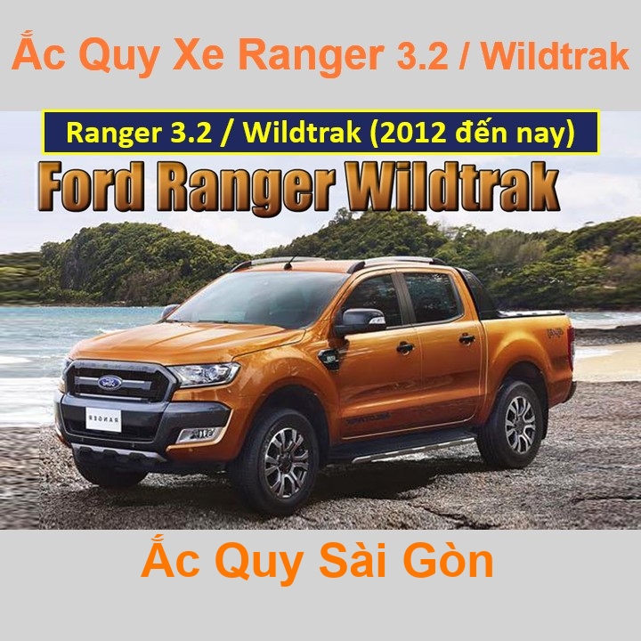 binh-ac-quy-cho-xe-ford-ranger-wildtrak-2012-nay-3.2-chat-luong-tot