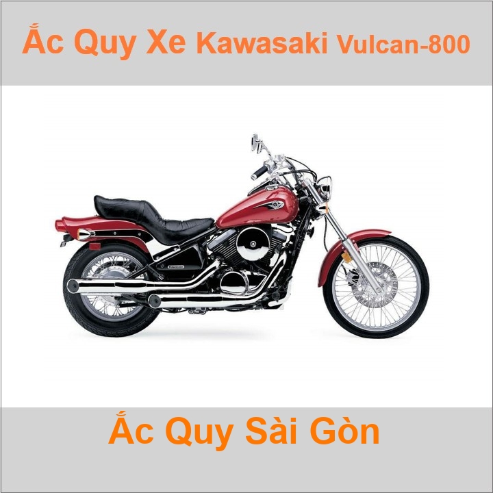 Bình ắc quy cho xe moto Kawasaki Vuncan-800 805cc có công suất tầm 10Ah, 12Ah (10h) với các mã bình ắc quy phổ biến như YTX12-BS