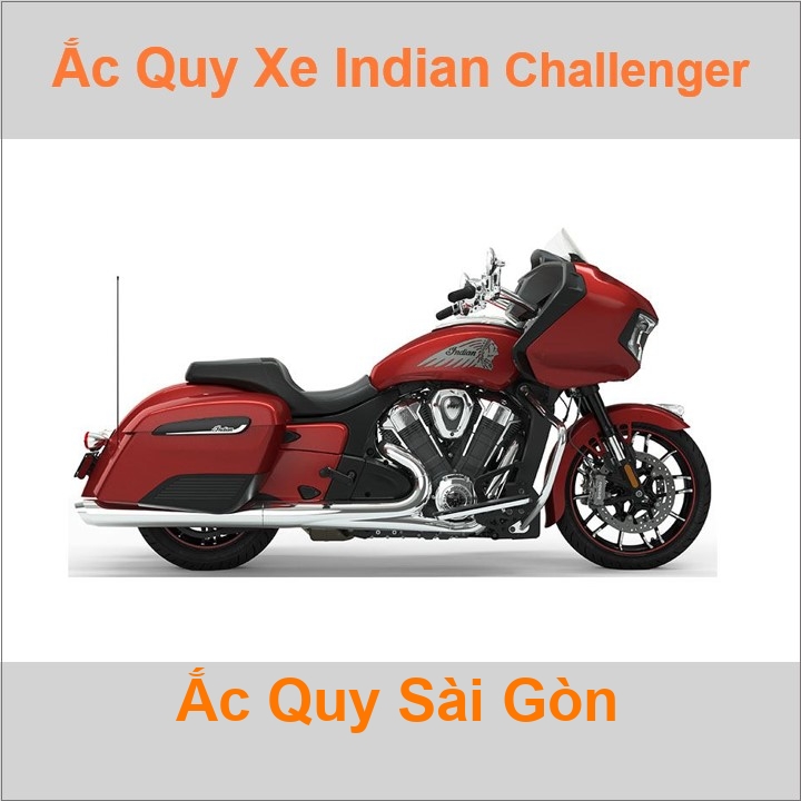Bình acquy moto cho xe Indian Challenger 1768cc có công suất tầm 20Ah (10h) với các mã bình ắc quy phổ biến như YTX20L-BS