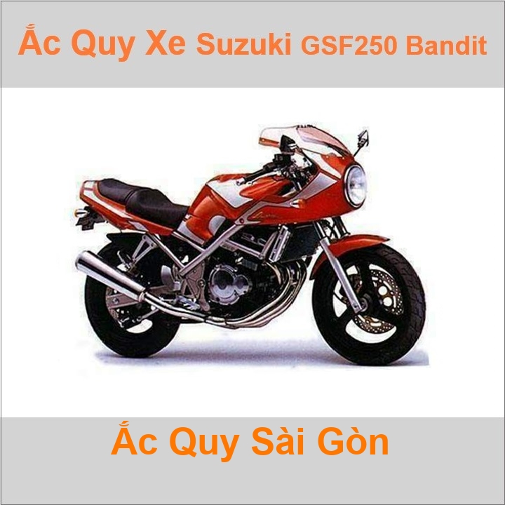 Bình acquy moto cho xe pkl Suzuki GSF-250 Bandit 248cc có công suất tầm 7Ah (10h) với các mã bình ắc quy phổ biến như YTX7A-BS Bình ắc quy xe mô tô phân khối lớn Suzuki GSF250 có kích thước khoảng Dài 15cm * Rộng 8.7cm * Cao 9.3cm chất lượng tốt nhất với giá rẻ