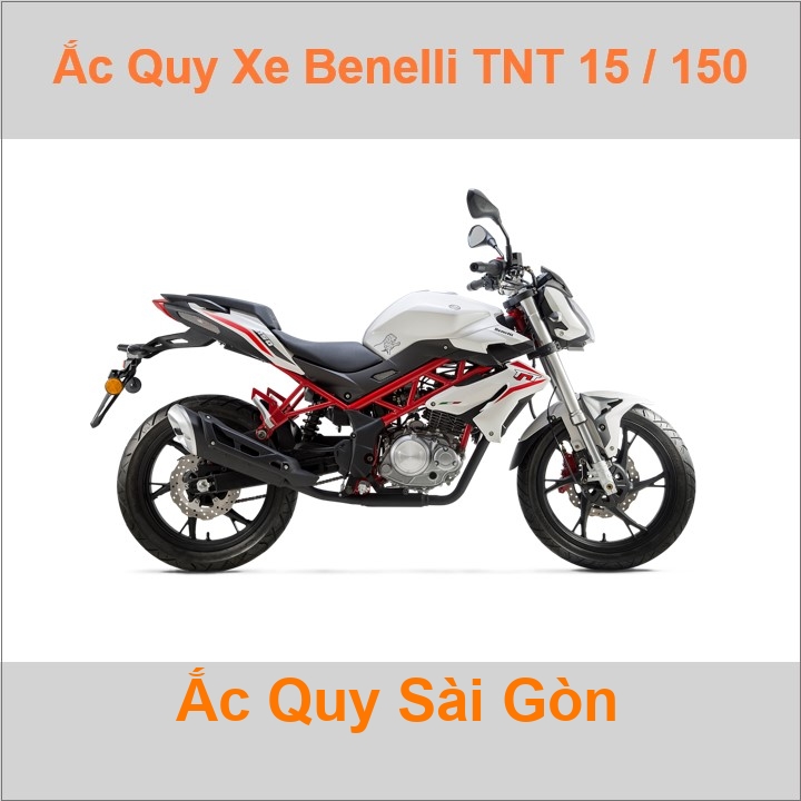 Bình ắc quy cho xe moto pkl Benelli TNT 150 / TNT 15 148cc có công suất tầm 7Ah (10h) với các mã bình ắc quy phổ biến như YTX7A-BS Bình ắc quy xe mô