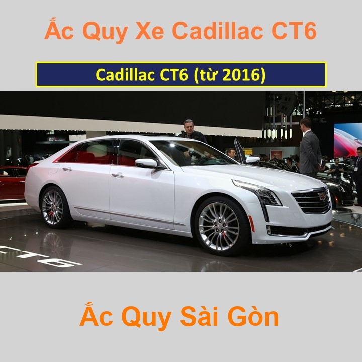 Bình ắc quy xe ô tô Cadillac CT6 (từ 2016)