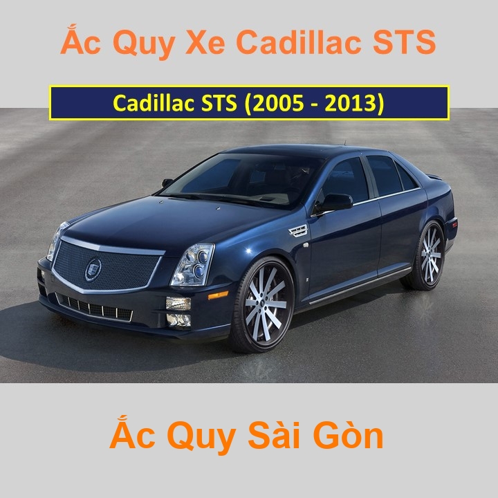 Bình ắc quy xe ô tô Cadillac STS (2005 - 2013)