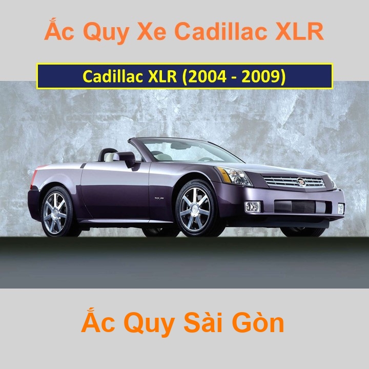 Bình ắc quy xe ô tô Cadillac XLR (2004 - 2009)