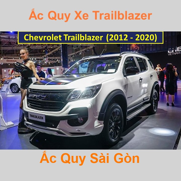 Ắc Quy Sài Gòn | Chuyên cung cấp và lắp đặt tận nơi nhanh chóng Bình ắc quy xe ô tô Chevrolet Traiblazer (2012 - 2020) chất lượng cao với giá rẻ, cạnh