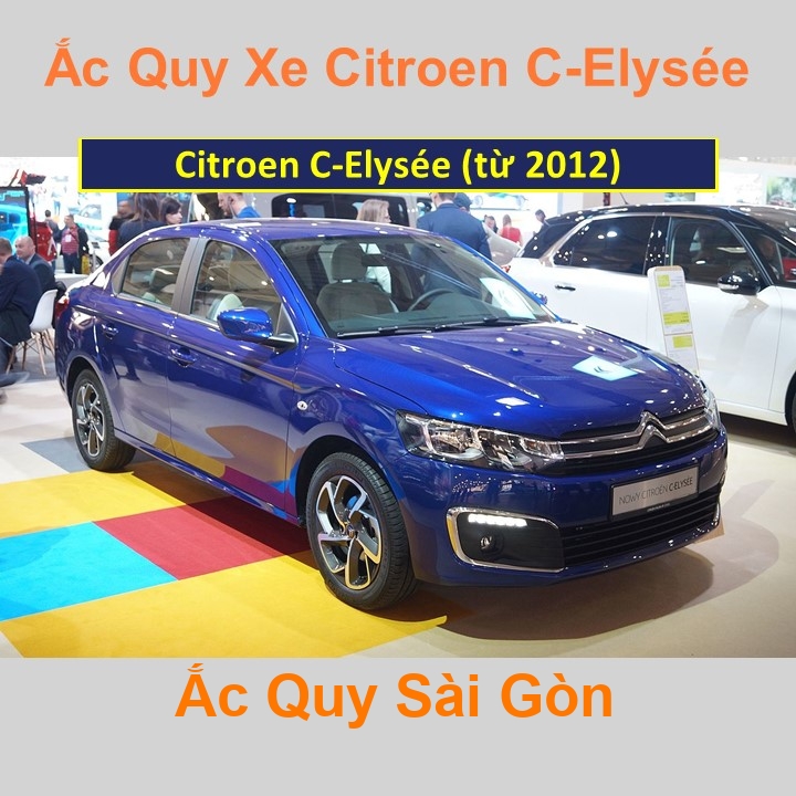 Ắc Quy Sài Gòn | Chuyên cung cấp và lắp đặt tận nơi nhanh chóng Bình ắc quy xe ô tô Citroen C Elysee (từ 2012) chất lượng cao với giá rẻ, cạnh tranh n
