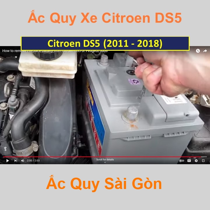 Bình ắc quy cho xe Citroen DS5 có công suất tầm 60Ah, 62Ah (cọc chìm – cọc nghịch) với các mã bình ắc quy như Din60, Din62