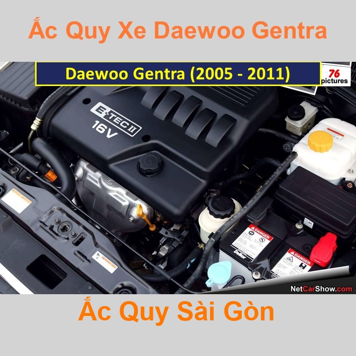 Bình ắc quy cho xe Daewoo Gentra có công suất tầm 
60Ah, 65Ah (cọc nổi - cọc thuận) với các mã bình ắc quy phổ biến như 
55D23R, 75D23R