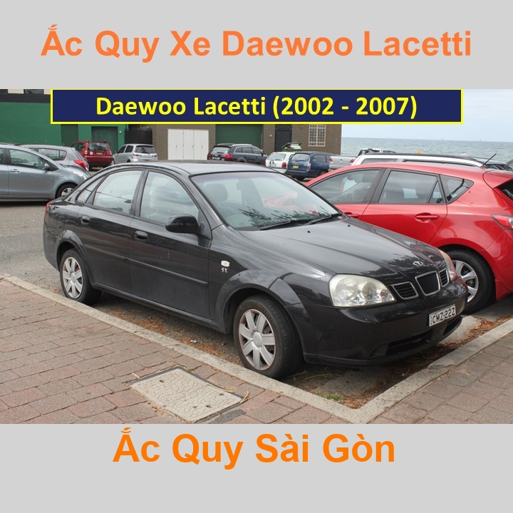 Bình ắc quy xe ô tô Daewoo Lacetti (2002 - 2007)