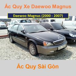 Bình ắc quy xe ô tô Daewoo Magnus (2000 - 2007)