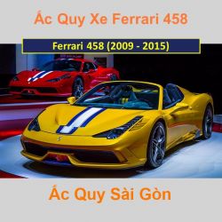 Bình ắc quy xe ô tô Ferrari 458 (2010 - 2015)
