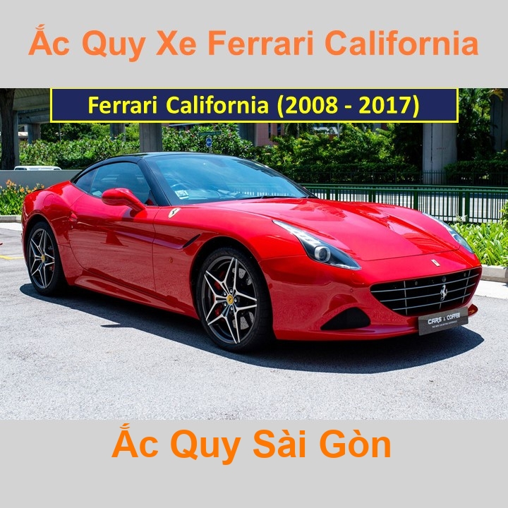 Ắc Quy Sài Gòn | Chuyên cung cấp và lắp đặt tận nơi nhanh chóng Bình ắc quy xe ô tô Ferrari California (2008 - 2017) chất lượng cao với giá rẻ, cạnh t