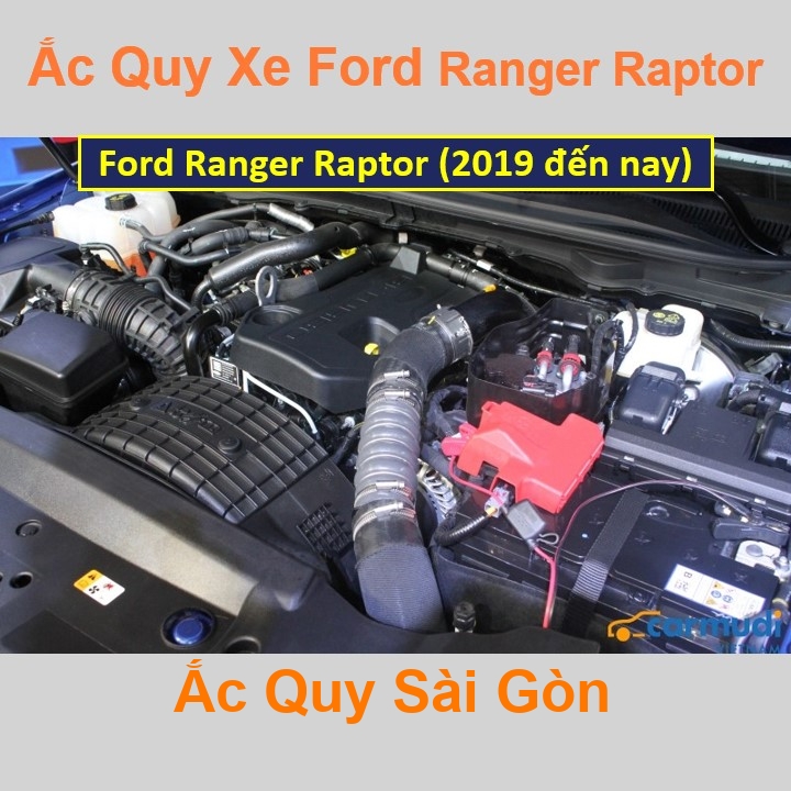 Bình ắc quy cho xe Ford Ranger Raptor (từ 2019) có công suất tầm 80Ah, 90Ah (cọc chìm – cọc nghịch) với các mã bình ắc quy Din80, Din90 Bình acquy oto