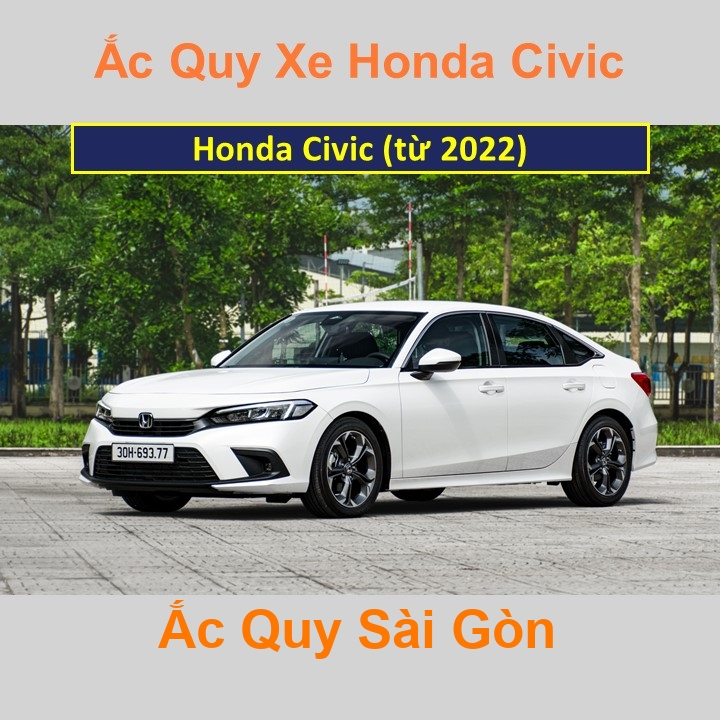 Ắc Quy Sài Gòn | Chuyên cung cấp và lắp đặt tận nơi nhanh chóng Bình ắc quy xe ô tô Honda Civic (từ 2022) chất lượng cao với giá rẻ, cạnh tranh nhất t