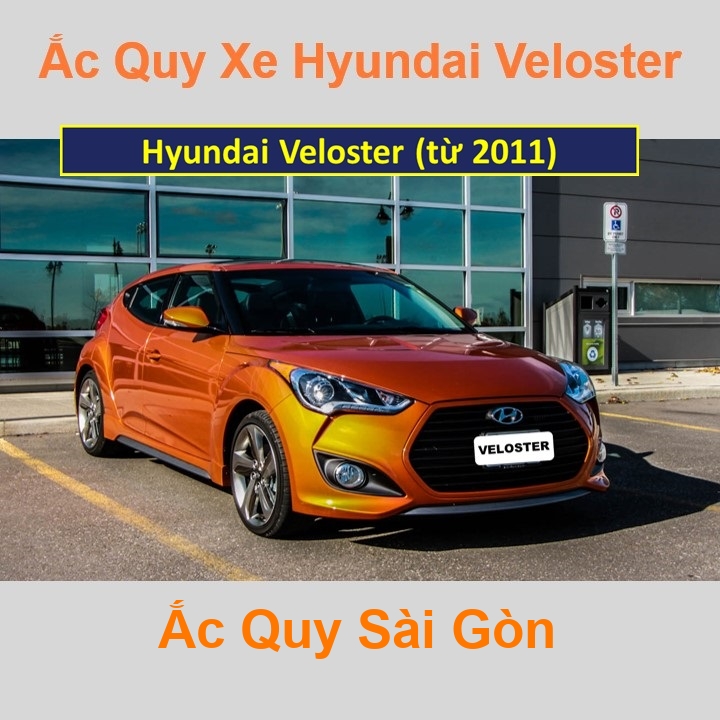 Bình ắc quy xe ô tô Hyundai Veloster (từ 2011)