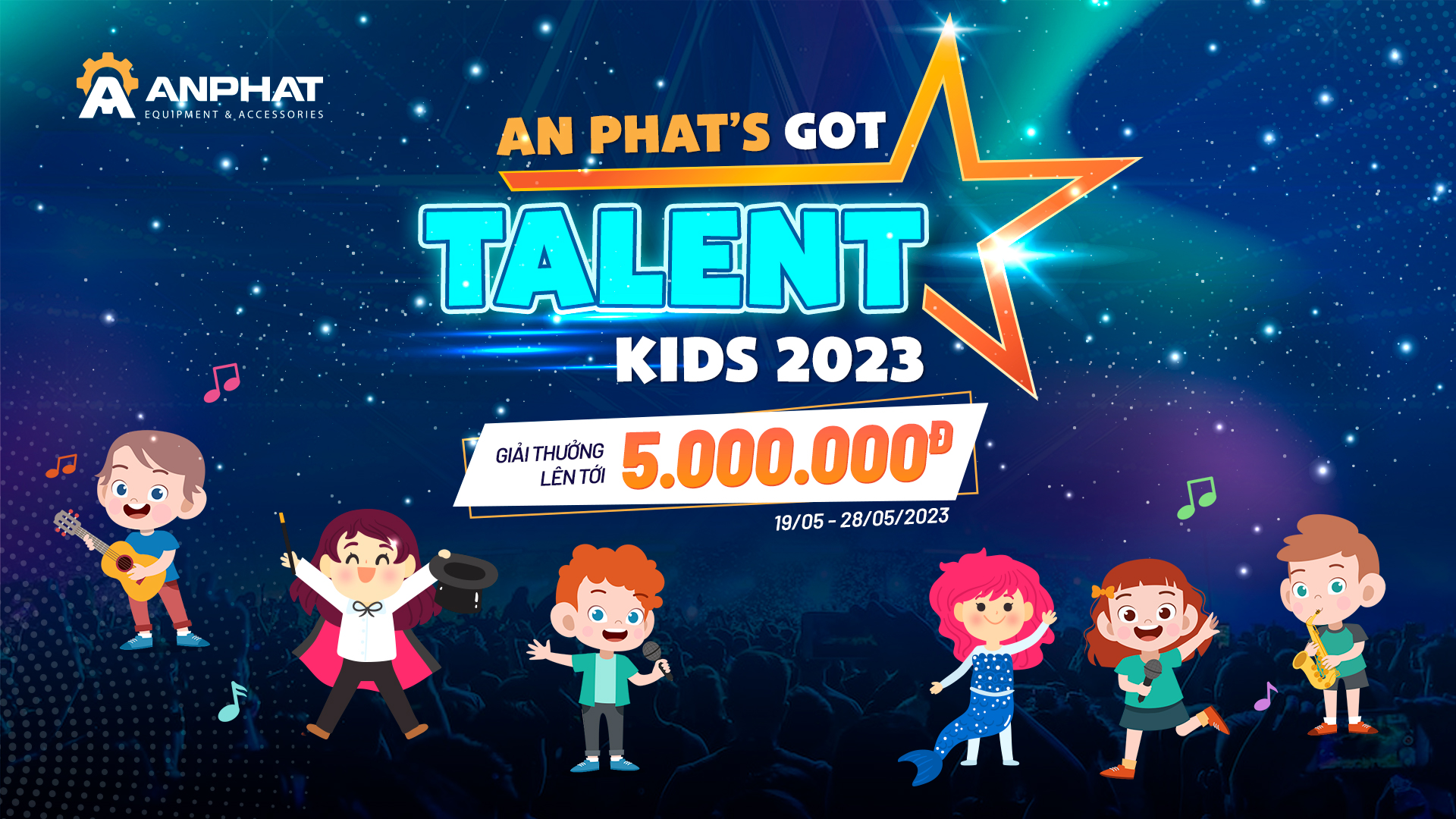 An Phat’s Got Talent Kids 2023 - Tìm kiếm tài năng nhí An Phát