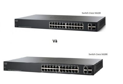 So sánh Switch Cisco SG200 với Switch Cisco SG220