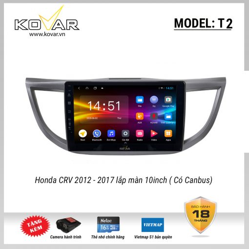Màn hình DVD Android KOVAR T2 – Honda CRV 2012 – 2017
