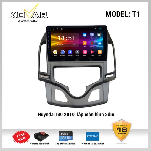 Màn hình DVD Android KOVAR T1 – Hyundai I30 2010