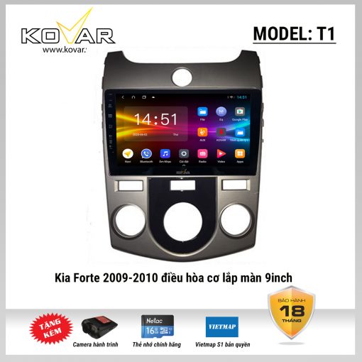 Màn hình DVD Android KOVAR T1 – KIA Forte 2009-2010 điều hòa cơ