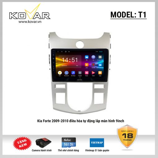 Màn hình DVD Android KOVAR T1 – KIA Forte 2009-2010 điều hòa tự động