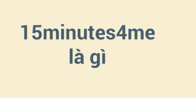 15minutes4me là gì? Trang web kiểm tra căng thẳng trực tuyến