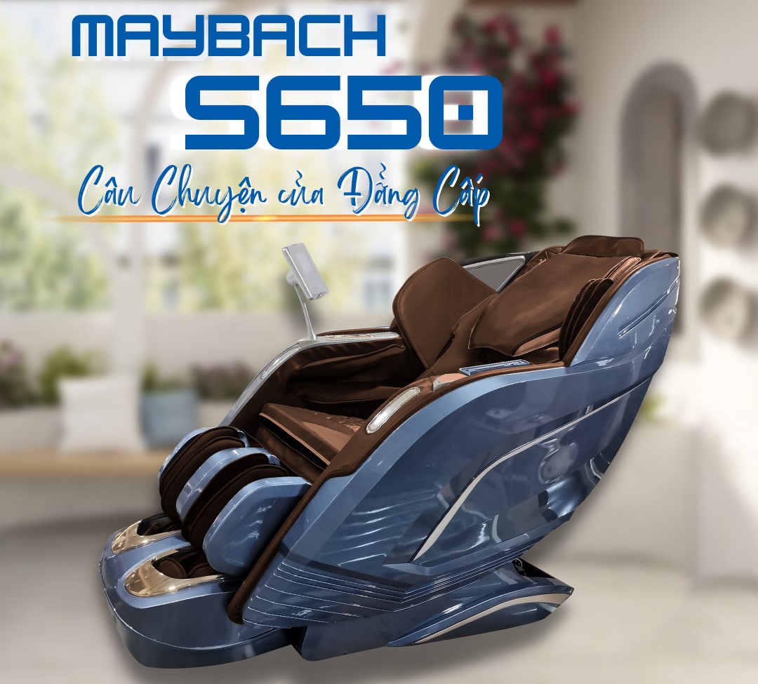 GHẾ MASSAGE YAMATO MAYBACH S650 ĐẲNG CẤP THƯỢNG LƯU