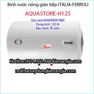 Bình ngang 125 lít Ferroli-Aquastore-H125