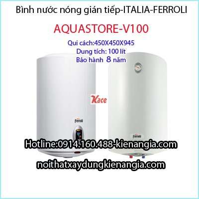 Bình nước nóng 100 lít Ferroli-Aquastore-V100