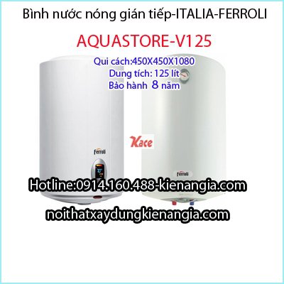 Bình nước nóng 125 lít Ferroli-Aquastore-V125