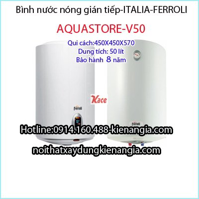 Bình nước nóng 50 lít Ferroli-Aquastore-V50