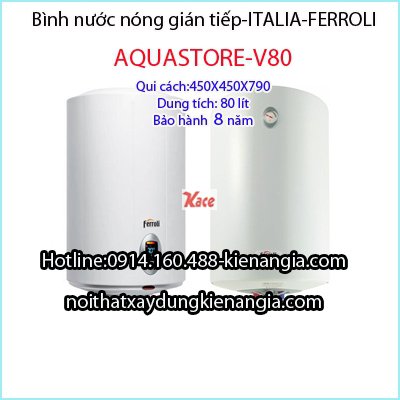 Bình nước nóng 80 lít Ferroli-Aquastore-V80