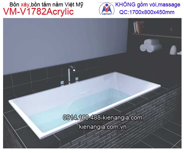 Bồn tắm nằm xây Acrylic Việt Mỹ  VM-V1782Acrylic