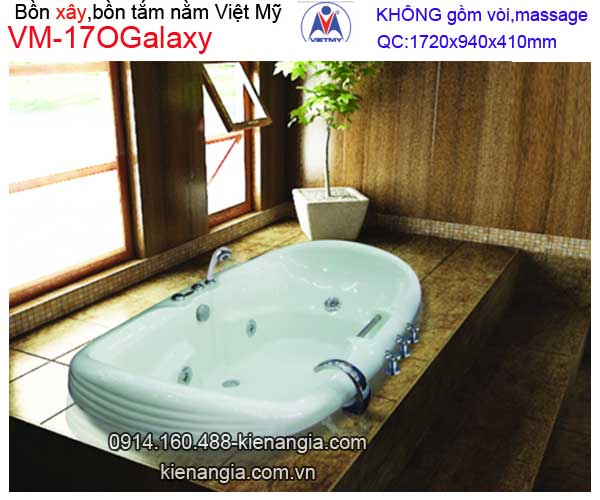 Bồn tắm nằm xây Galaxy Việt Mỹ  VM-17OGalaxy