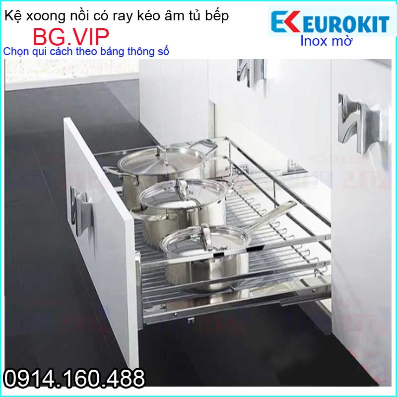 Giá xoong nồi có ray giảm chấn tủ bếp EUROKITS-BG-VIP
