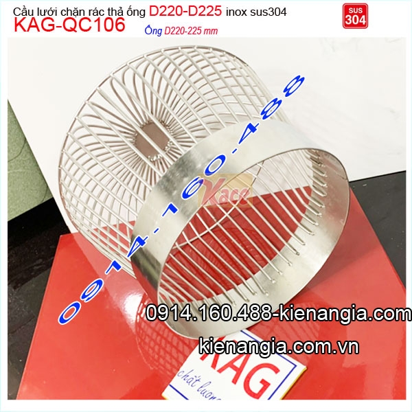 KAG-QC106-Cau-chan-rac-INOX-SUS304-tha-ong-D220-KAG-QC106-25