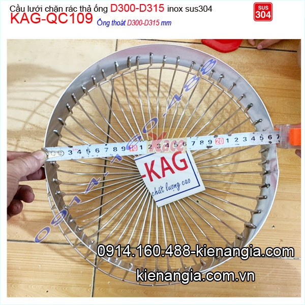 KAG-QC109-Cau-luoi-chan-rac-tha-ong-D300-D315-INOX-SUS304-KAG-QC109-qui-cach