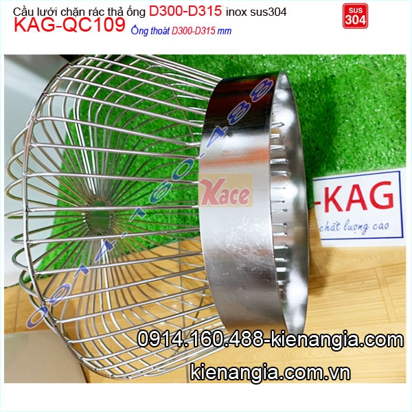 KAG-QC109-Cau-luoi-chan-rac-DN270-INOX-SUS304-tha-ong-D300-KAG-QC109