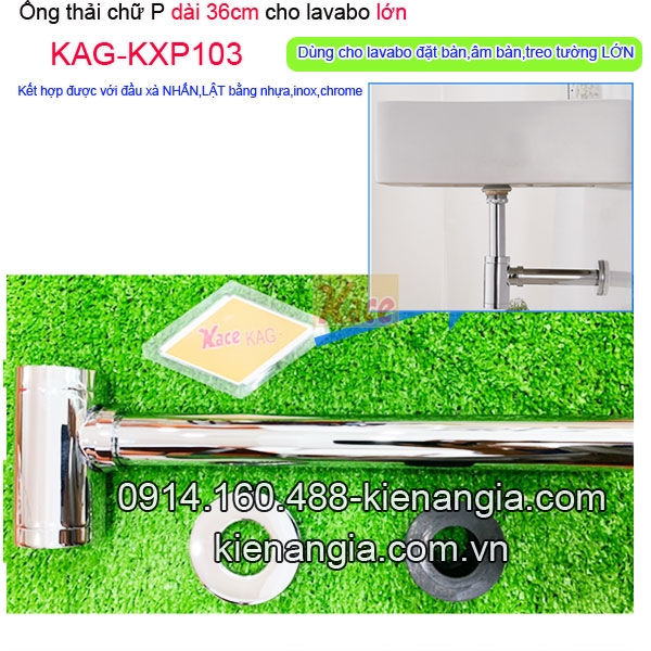 KAG-KXP103-Ong-thoat-chu-P-co-bua-dai-36cm-xa-lavabo-lon-KAG-KXP103-11
