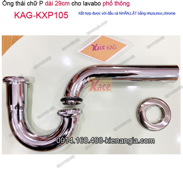 KAG-KXP105-Ong-thoat-chu-P-dai-29cm-xa-lavabo-dan-dung-KAG-KXP105