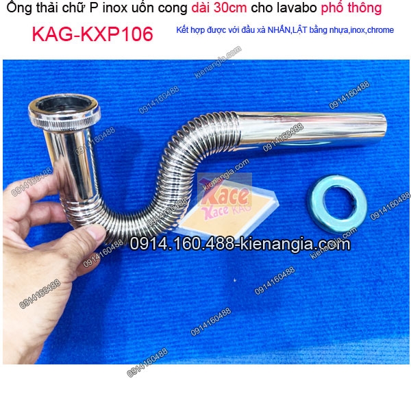 KAG-KXP106-Ong-thoat-chu-P-inox-uon-cong-dai-30cm-xa-lavabo-dan-dung-KAG-KXP106