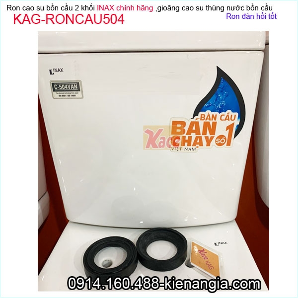KAG-RONCAU504-Ron-cao-su-thung-nuoc-bon-cau-inax-Chinh-hang-C700-KAG-RONCAU504-4